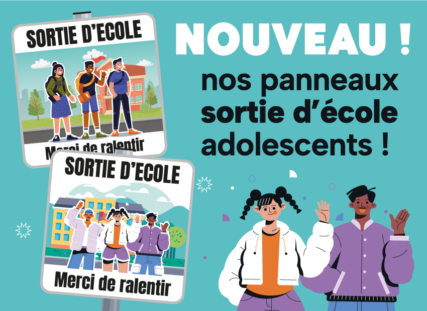 Nos panneaux sortie de collèges et lycées